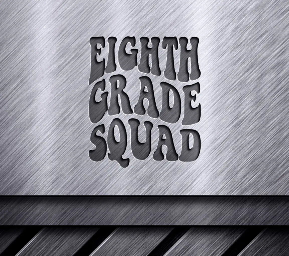 Eighth Grade Squad SVG - Back to School Design SVG