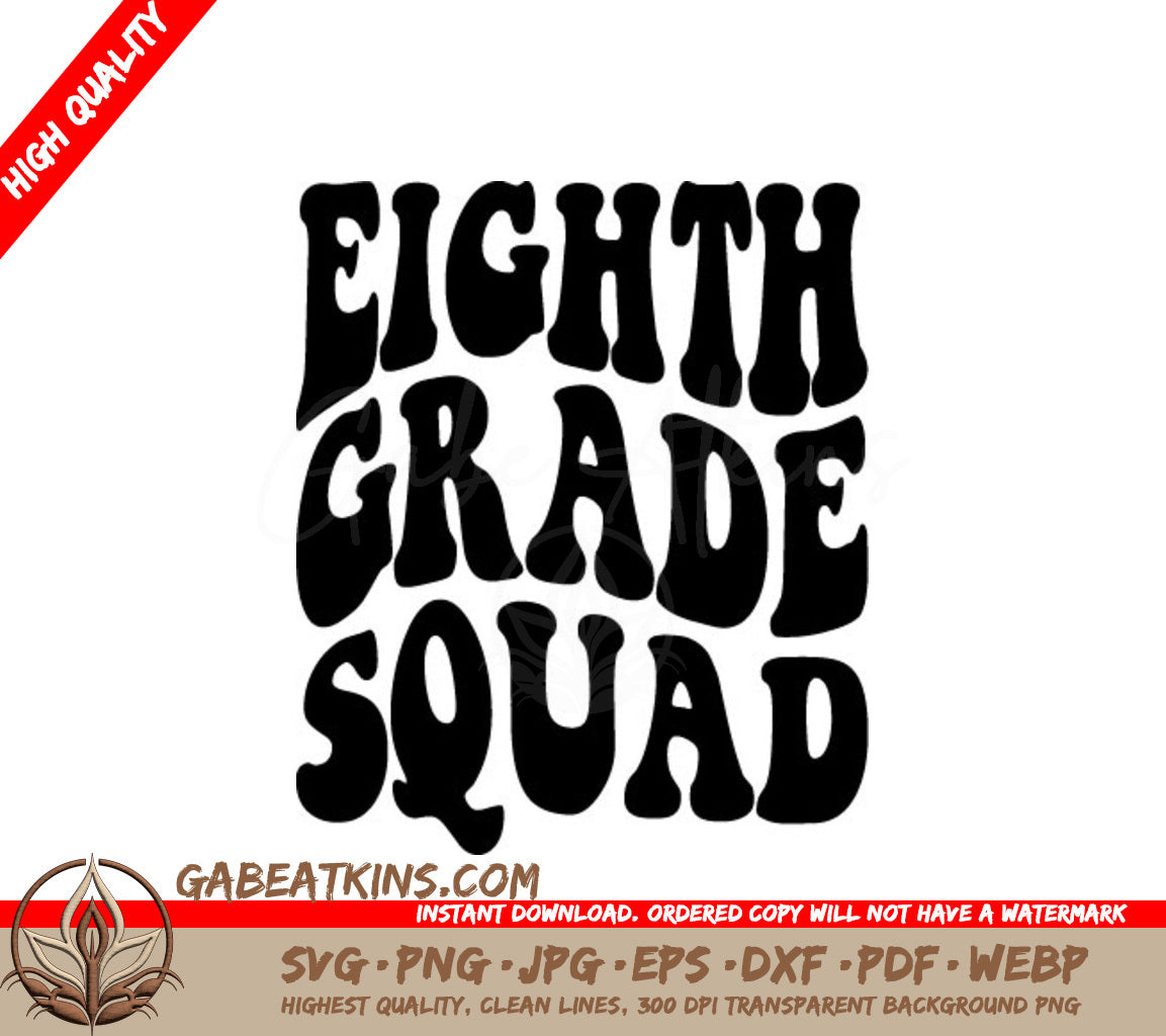 Eighth Grade Squad SVG - Back to School Design SVG