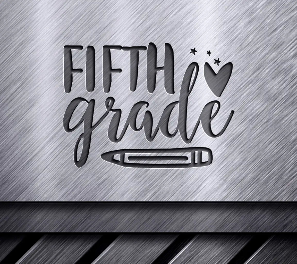 Fifth Grade Heart & Pencil SVG - Back to School Design SVG