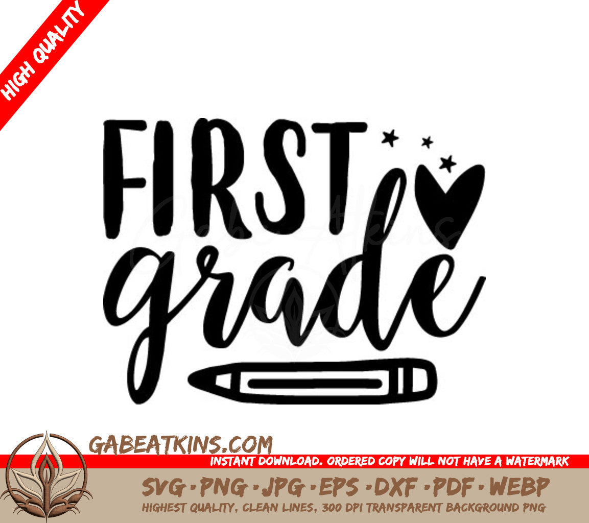 First Grade Heart & Pencil SVG - Back to School Design SVG