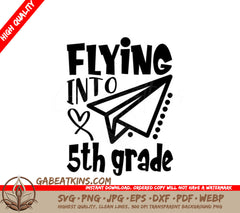 Flying Into 5th Grade Paper Airplane SVG - Back to School Design SVG