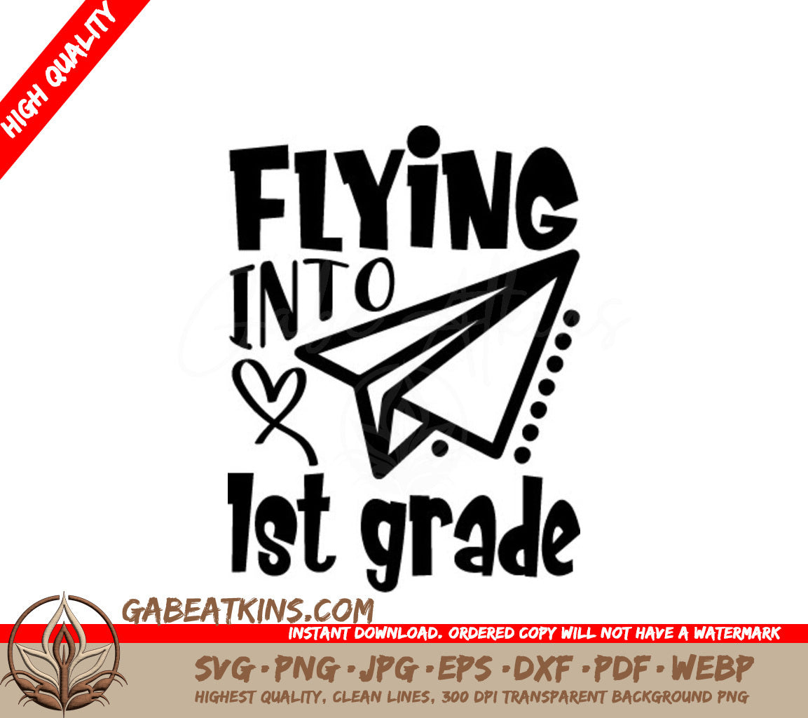 Flying Into 1st Grade Paper Airplane SVG - Back to School SVG