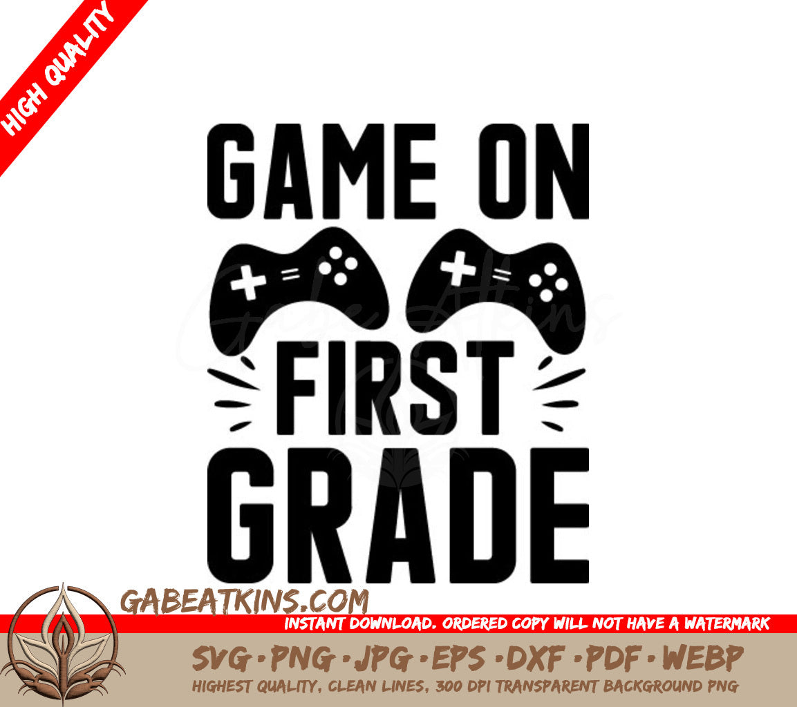 Game On First Grade SVG - Back to School Game Controller Design SVG