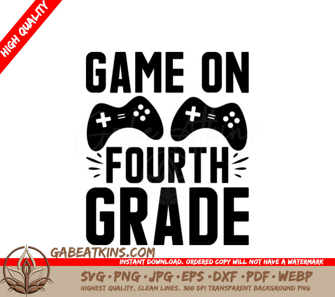 Game On Fourth Grade SVG - Back to School Controller Design SVG