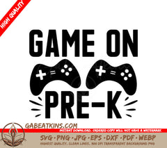 Game On Pre-K SVG Cut File - Back to School Design SVG