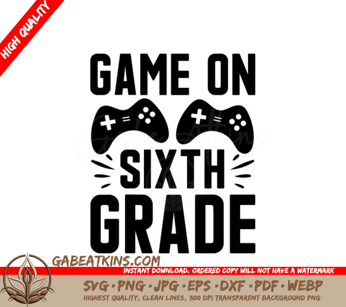 Game On Sixth Grade -  SVG with Controllers SVG