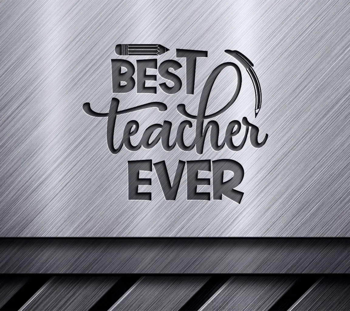 Best Teacher Ever SVG - Red & Yellow Sign - Back to School Graphics SVG