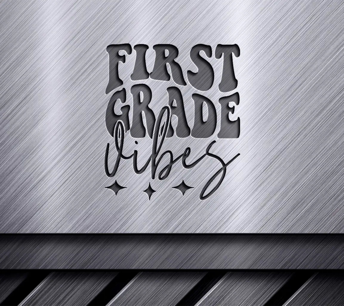 First Grade Vibes SVG - Black Text on White Background SVG