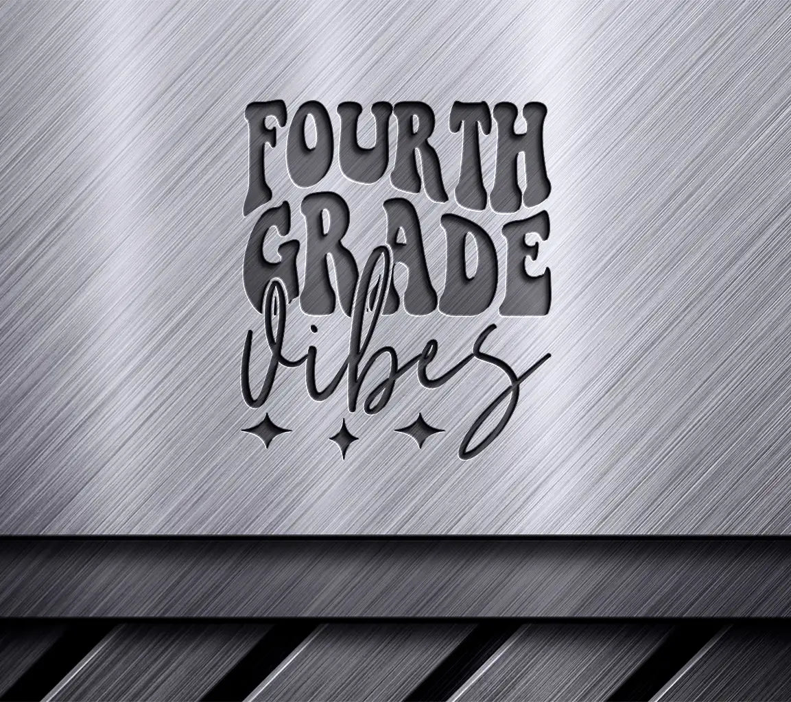 Fourth Grade Vibes SVG -  Back to School Clipart SVG