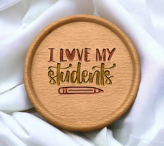 I Love My Students Yellow & Red SVG - Back to School Teacher Sign SVG