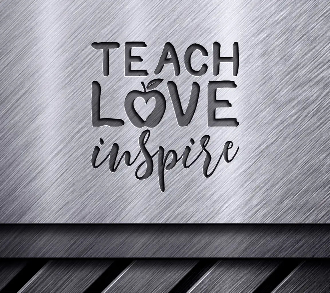 Teach Love Inspire Apple SVG - Back to School Teacher Design SVG