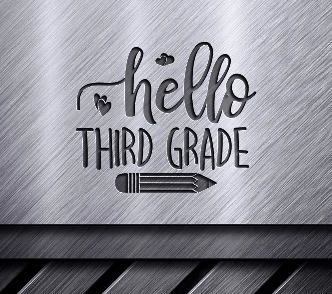 Hello Third Grade SVG - Back to School Sign with Pencil and Hearts SVG