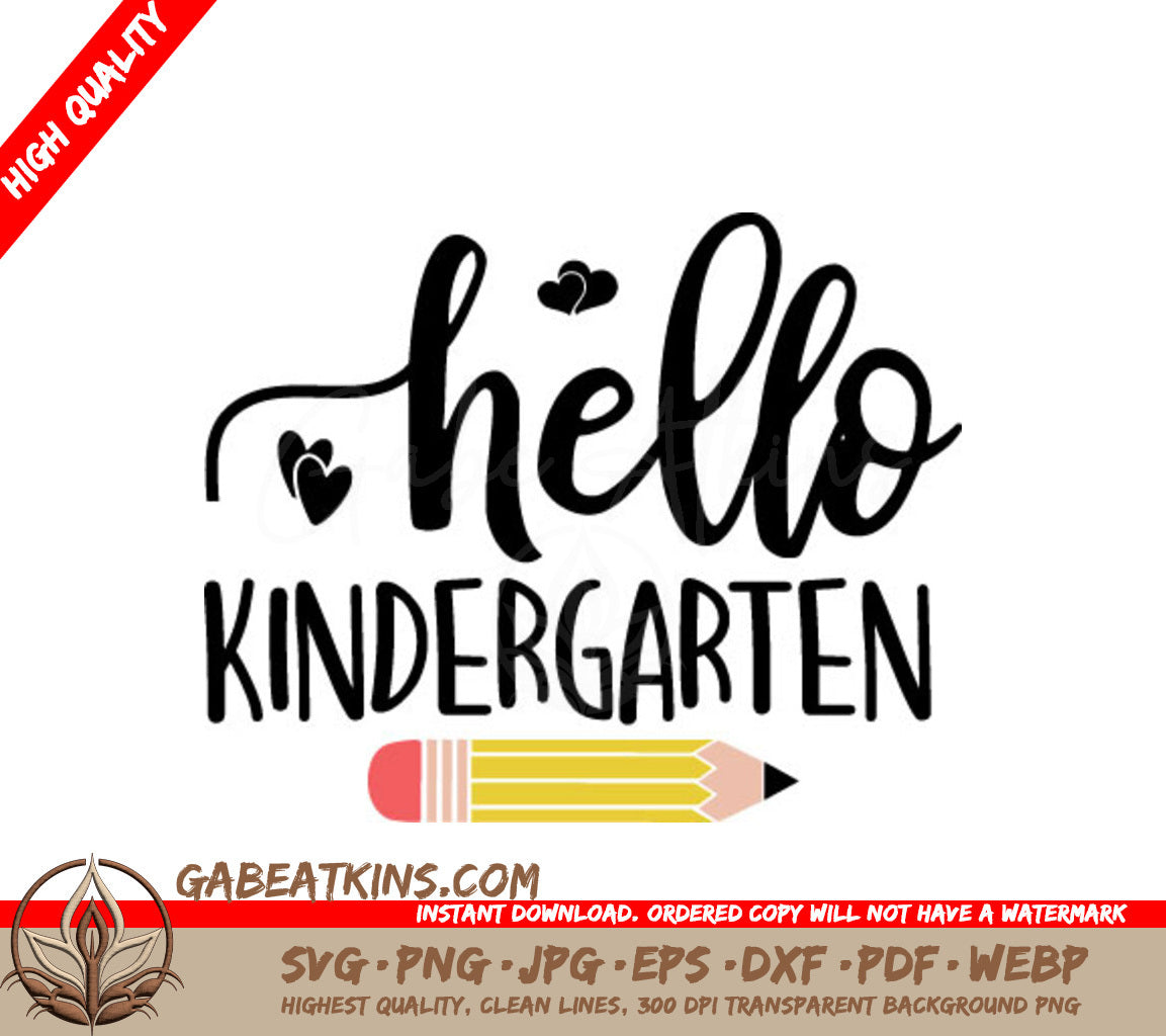 Hello Kindergarten SVG with Pencil and Hearts - Back to School Design SVG