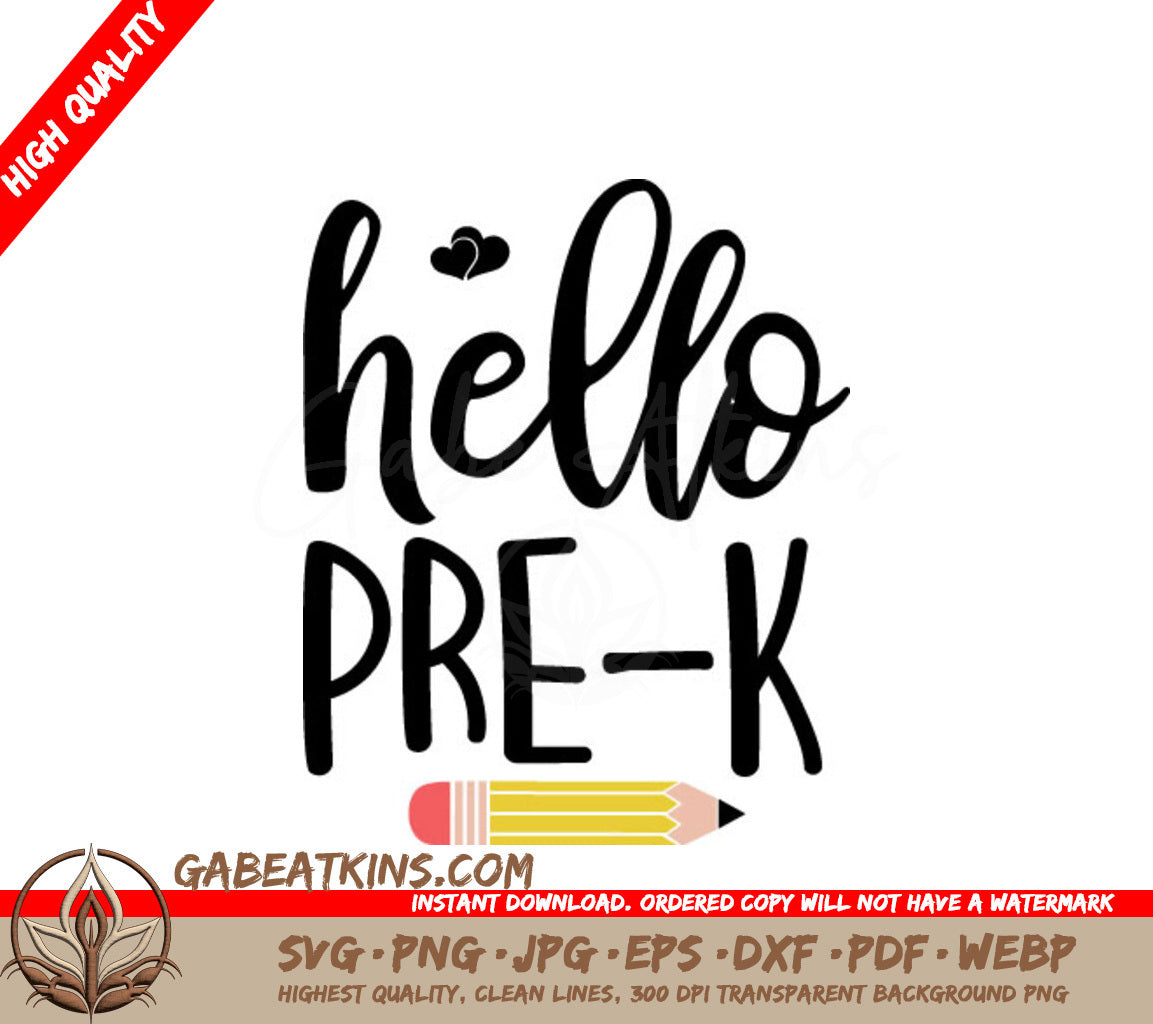 Hello Pre-K SVG - Back to School Pencil & Heart Design SVG