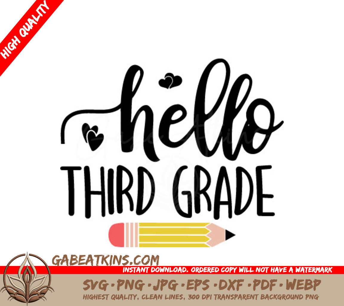 Hello Third Grade SVG - Back to School Sign with Pencil and Hearts SVG