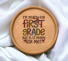 Im Ready for First Grade (But Is It Ready for Me) - Back to School SVG SVG