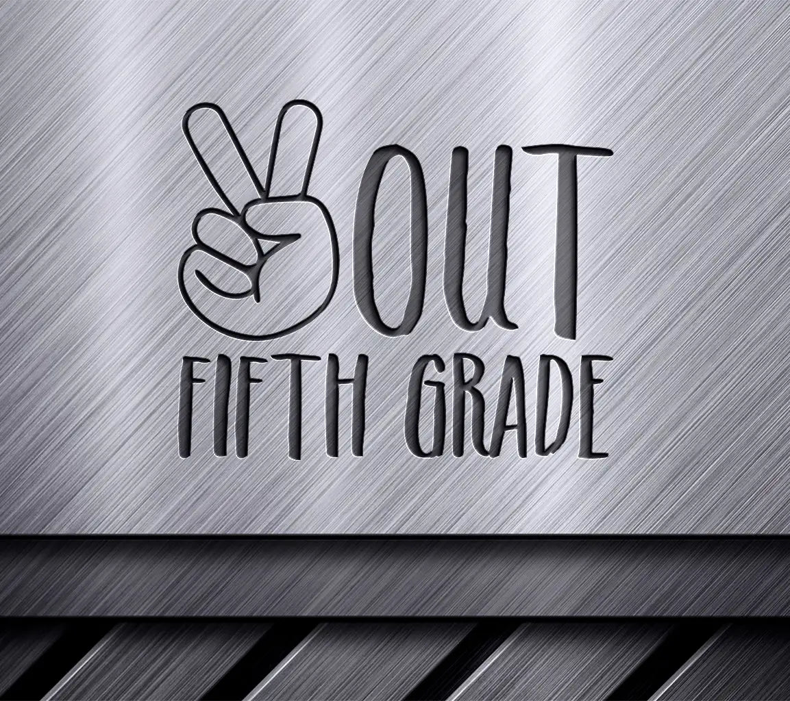  Peace Sign Out Fifth Grade SVG - Back to School SVG