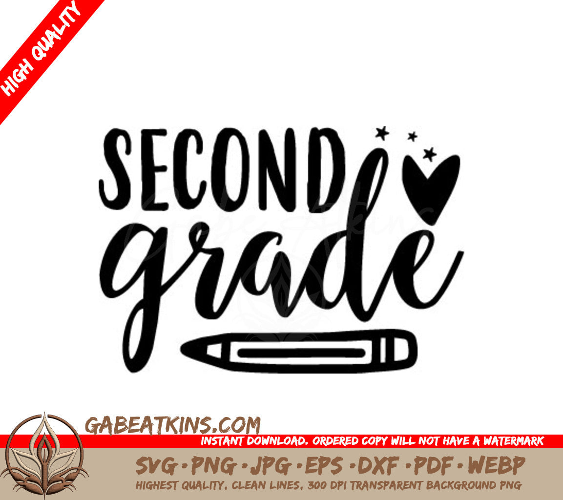 Second Grade SVG - Heart & Pencil Back to School Design SVG