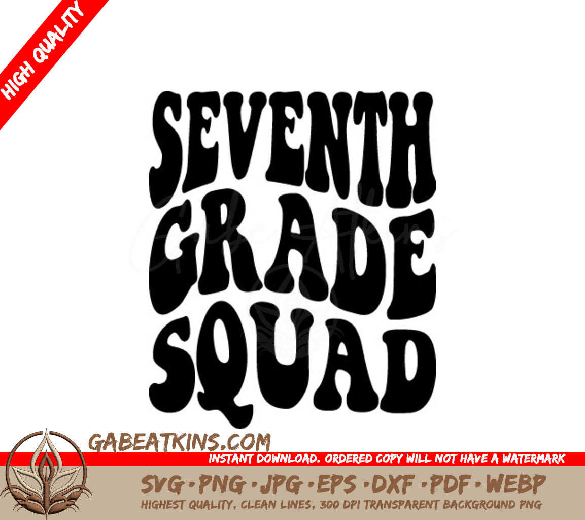 Seventh Grade Squad SVG -  Back to School Design SVG