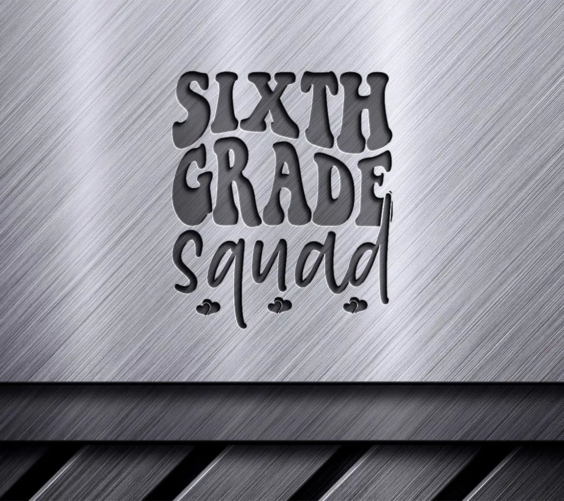 Sixth Grade Squad SVG - Black Text on White Background SVG