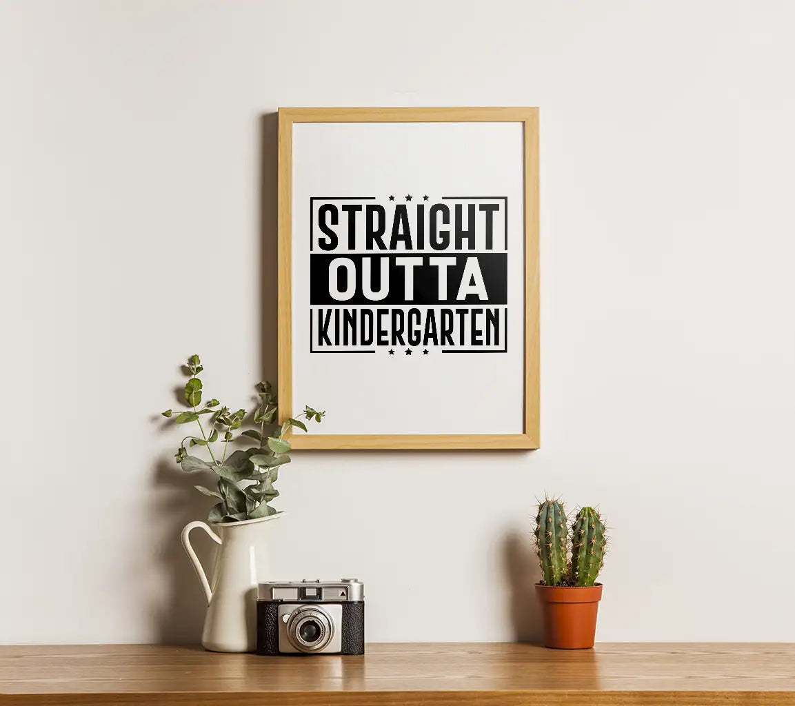 Straight Outta Kindergarten SVG -  Sign SVG