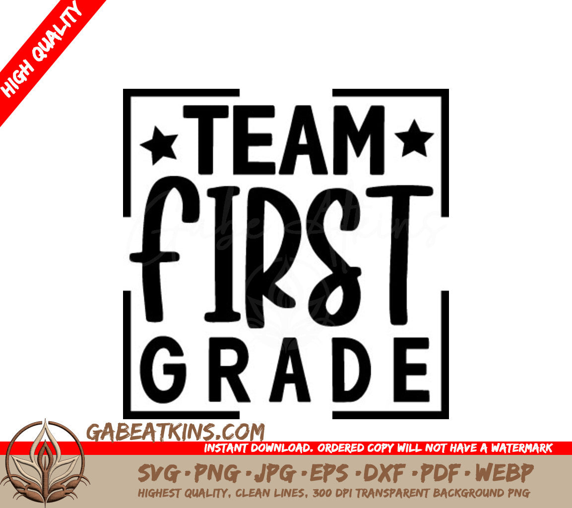 Team First Grade  SVG Logo - Back to School SVG