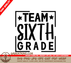 Team Sixth Grade  Logo SVG - Back to School SVG