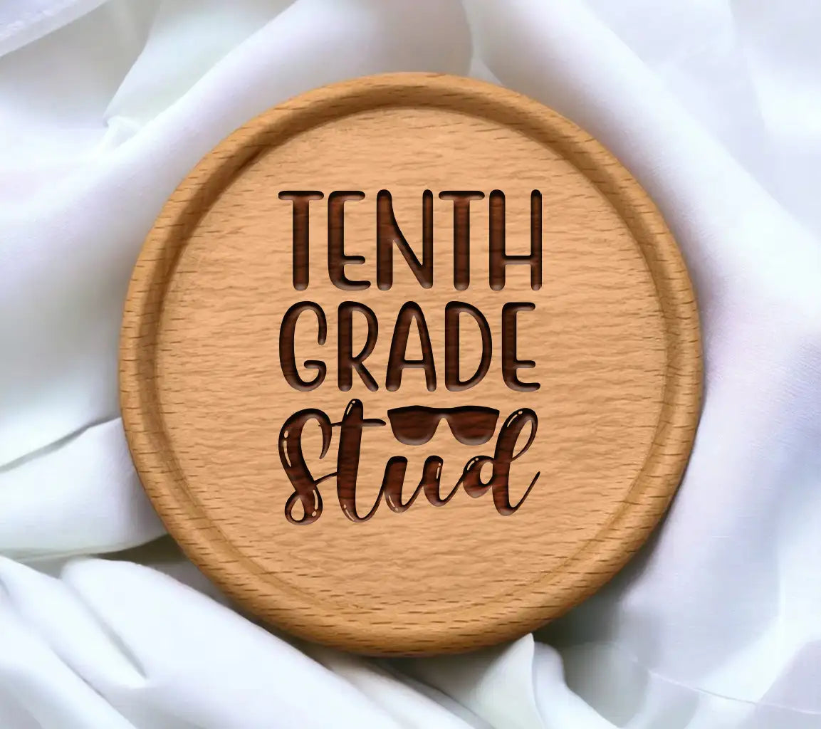 Tenth Grade Stud SVG -  Sign with Sunglasses SVG