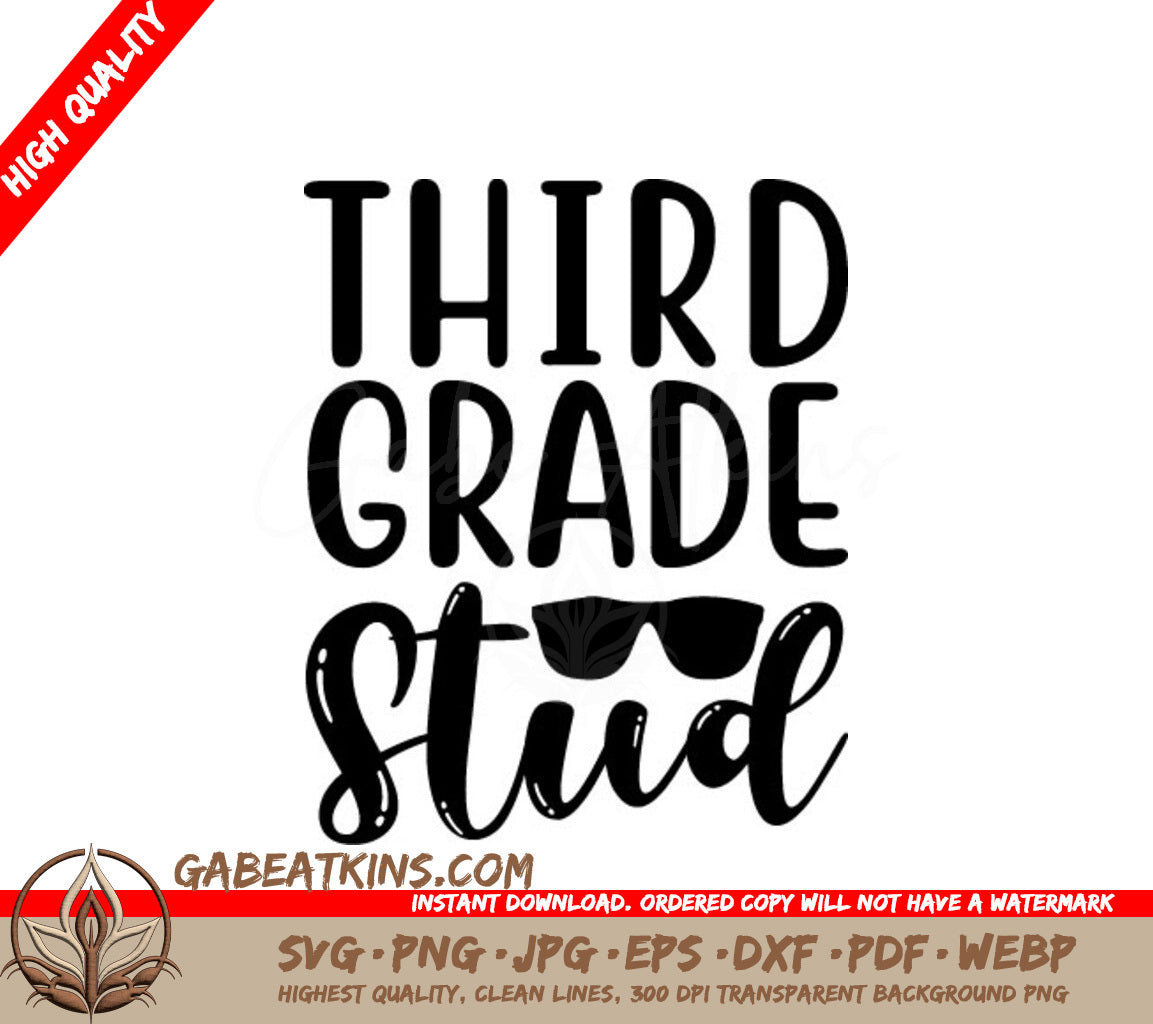 Third Grade Stud Sunglasses SVG - Back to School Design SVG