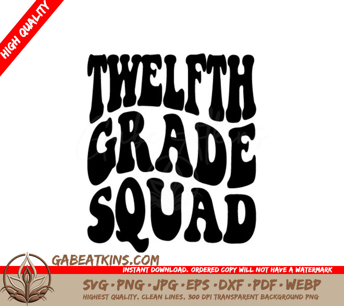 Twelfth Grade Squad  SVG - Back to School Design SVG