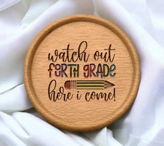 Watch Out Fourth Grade SVG - Back to School Design SVG