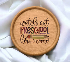 Watch Out Preschool Here I Come - Colorful SVG Cut File SVG