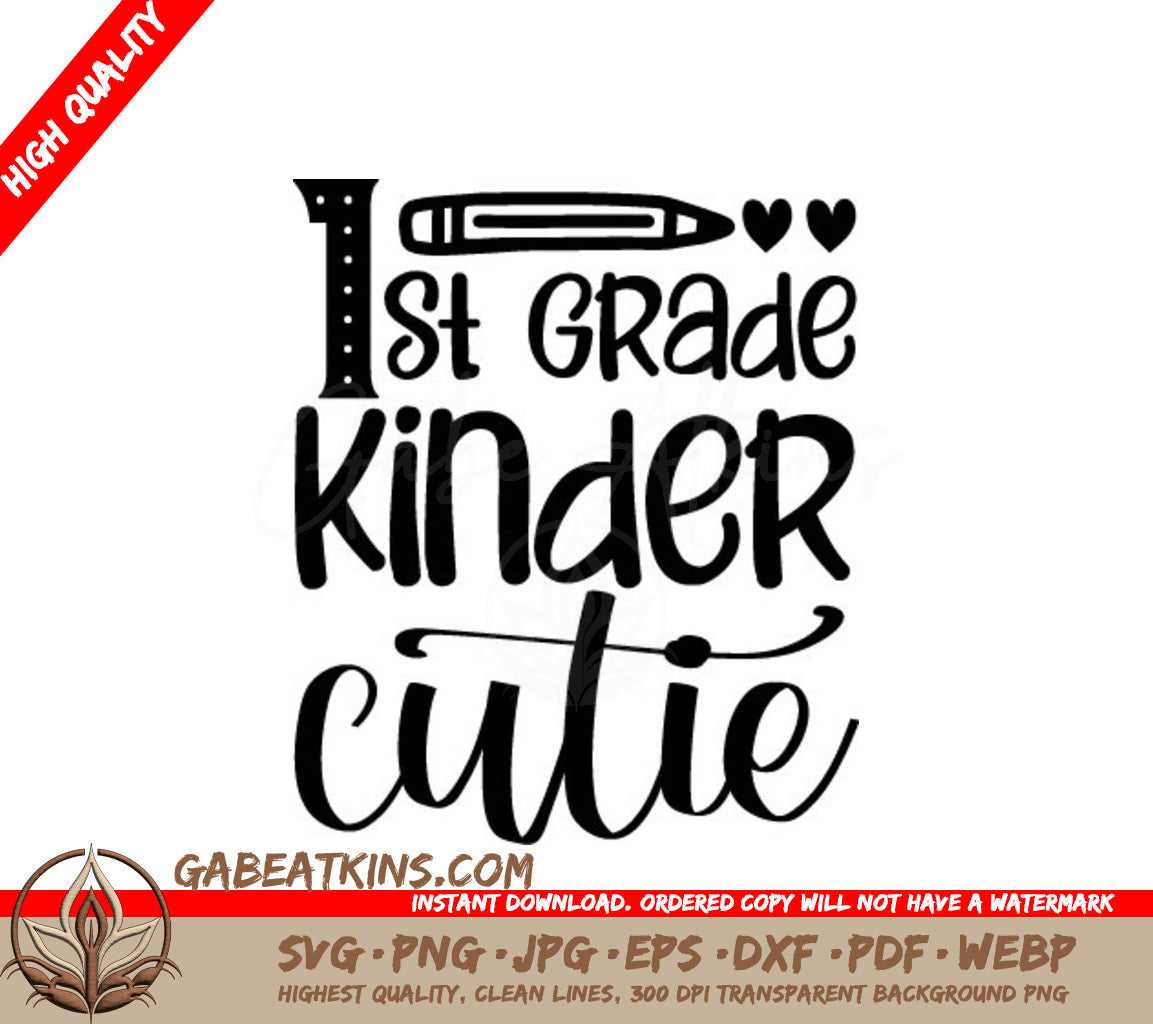 1st Grade Kinder Cutie SVG - Back to School Pencil & Hearts Design SVG