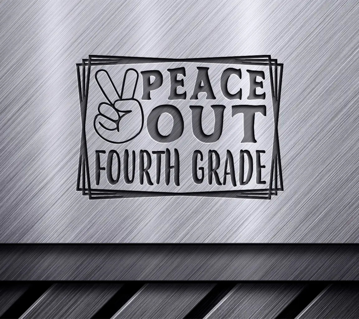 Peace Out Fourth Grade SVG -  Peace Sign Logo SVG