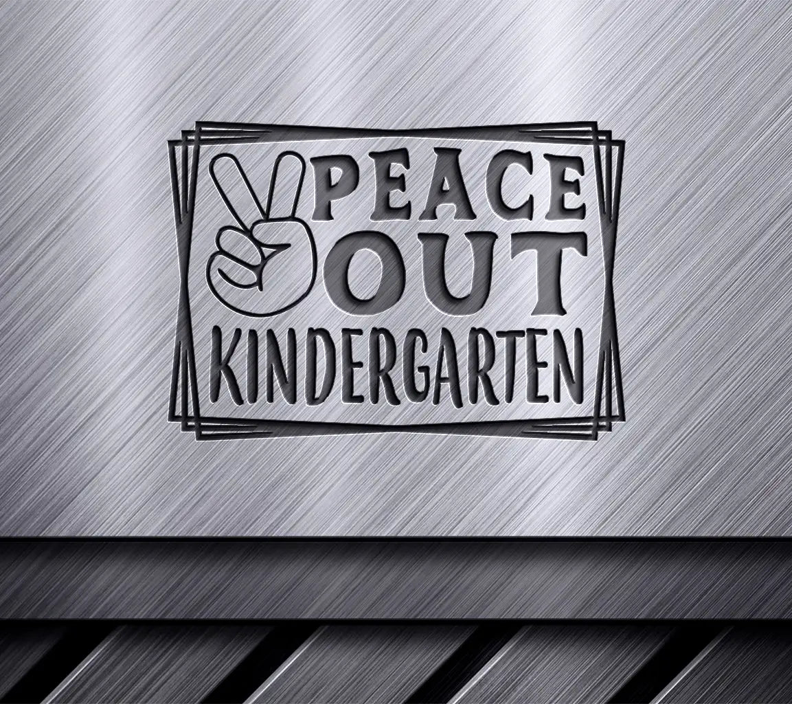 Peace Out Kindergarten SVG -  Peace Sign Logo SVG