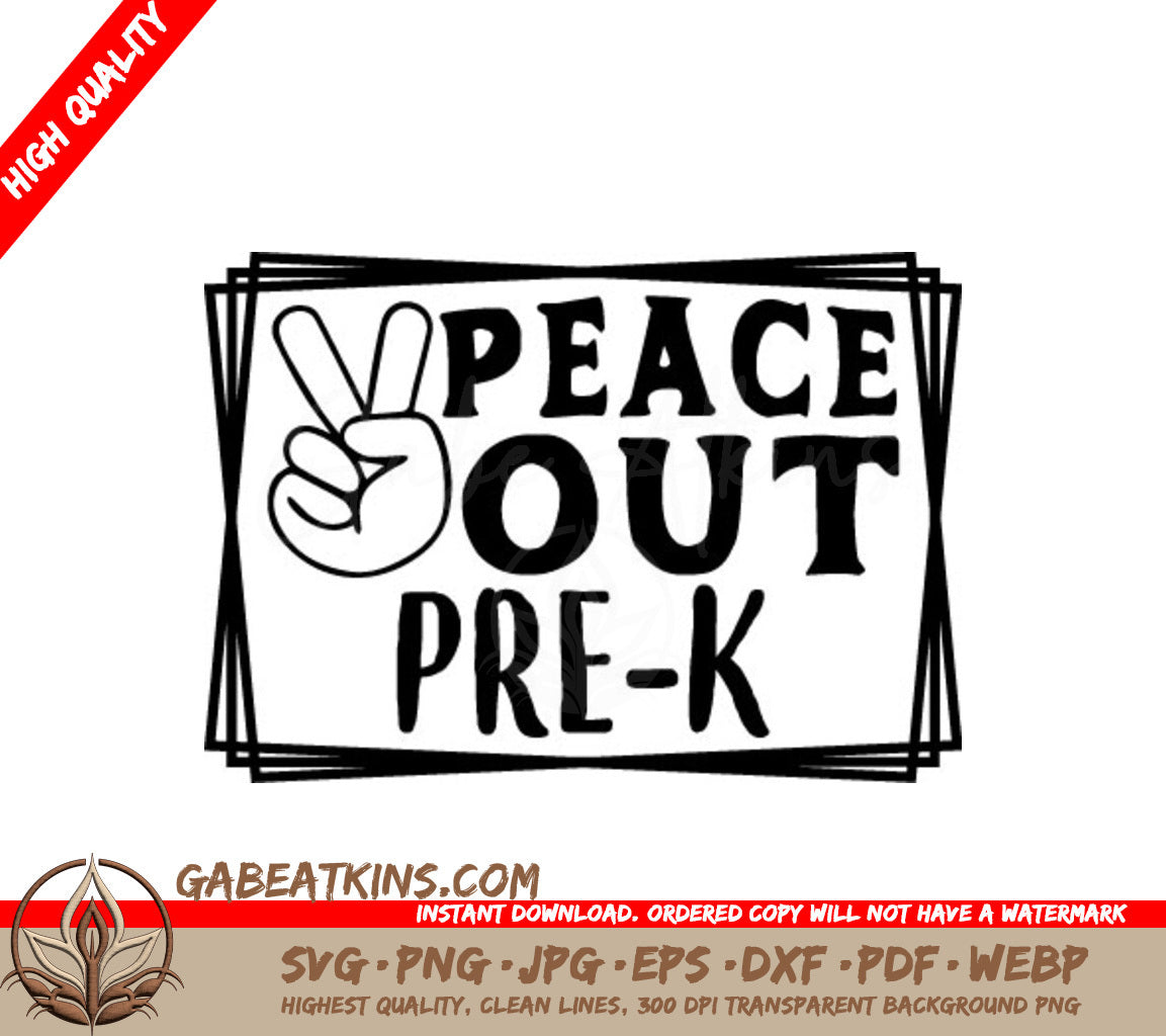 Peace Out Pre-K  Peace Sign SVG - Back to School Design SVG