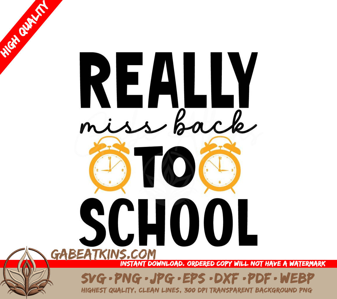 Really Miss Back to School SVG - School Design SVG