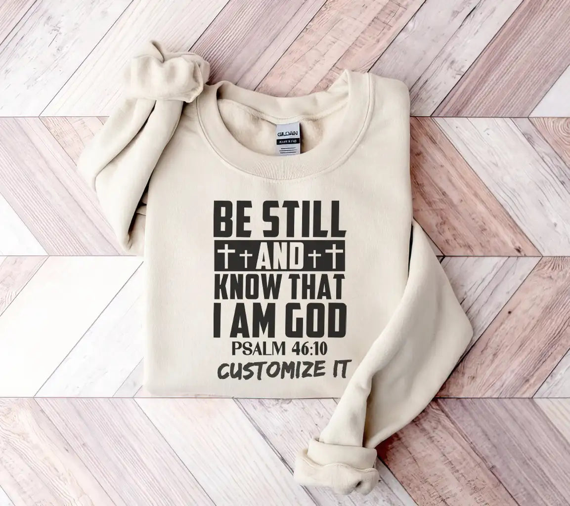 Be Still And Know That I Am God - Psalm 4610 SVG Design SVG