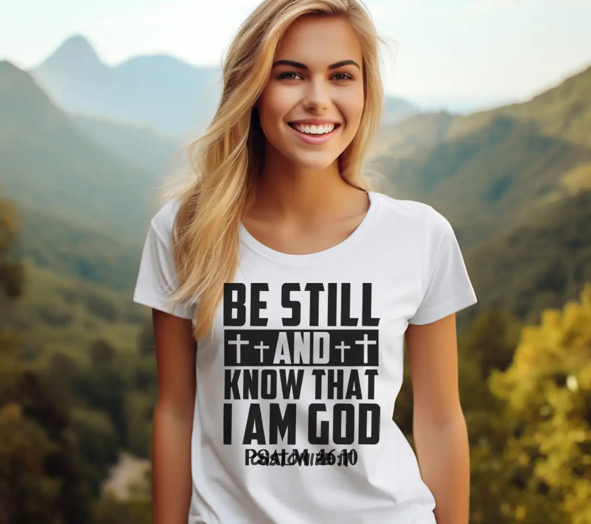 Be Still And Know That I Am God - Psalm 4610 SVG Design SVG