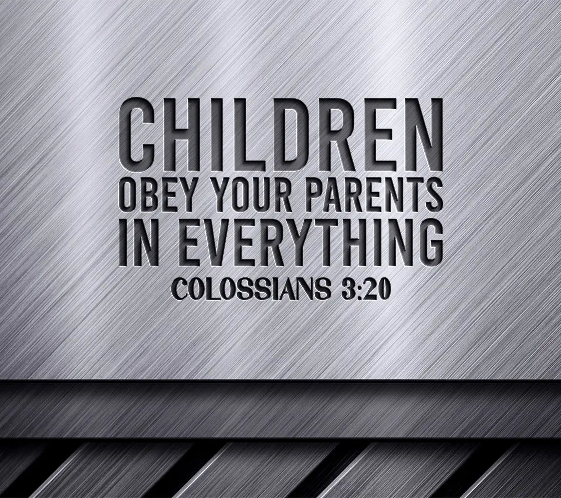 Children Obey Your Parents Colossians 320 SVG - Bible Verse T-Shirt Design SVG