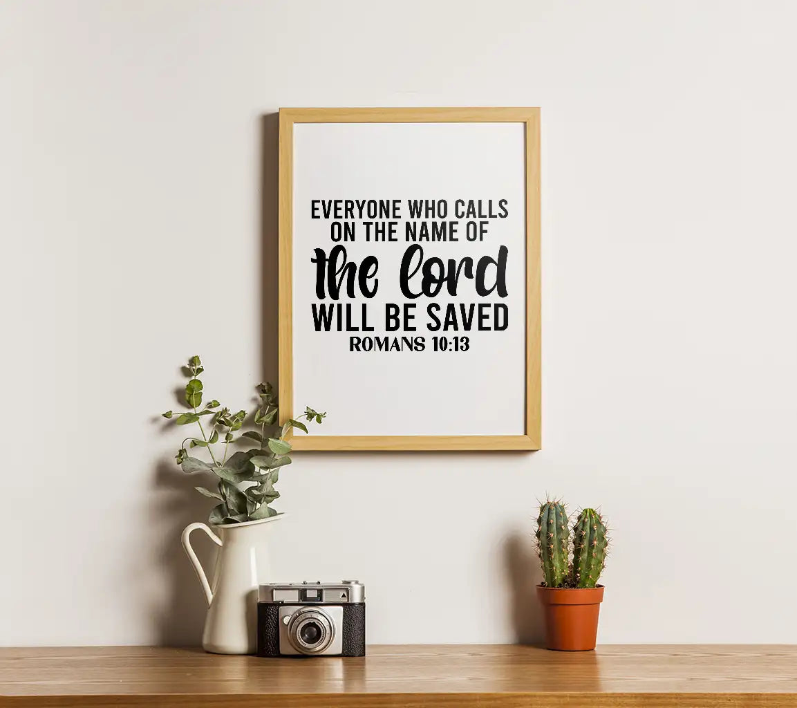 Bible Verse SVG - Everyone Who Calls On The Name Of The Lord Will Be Saved SVG