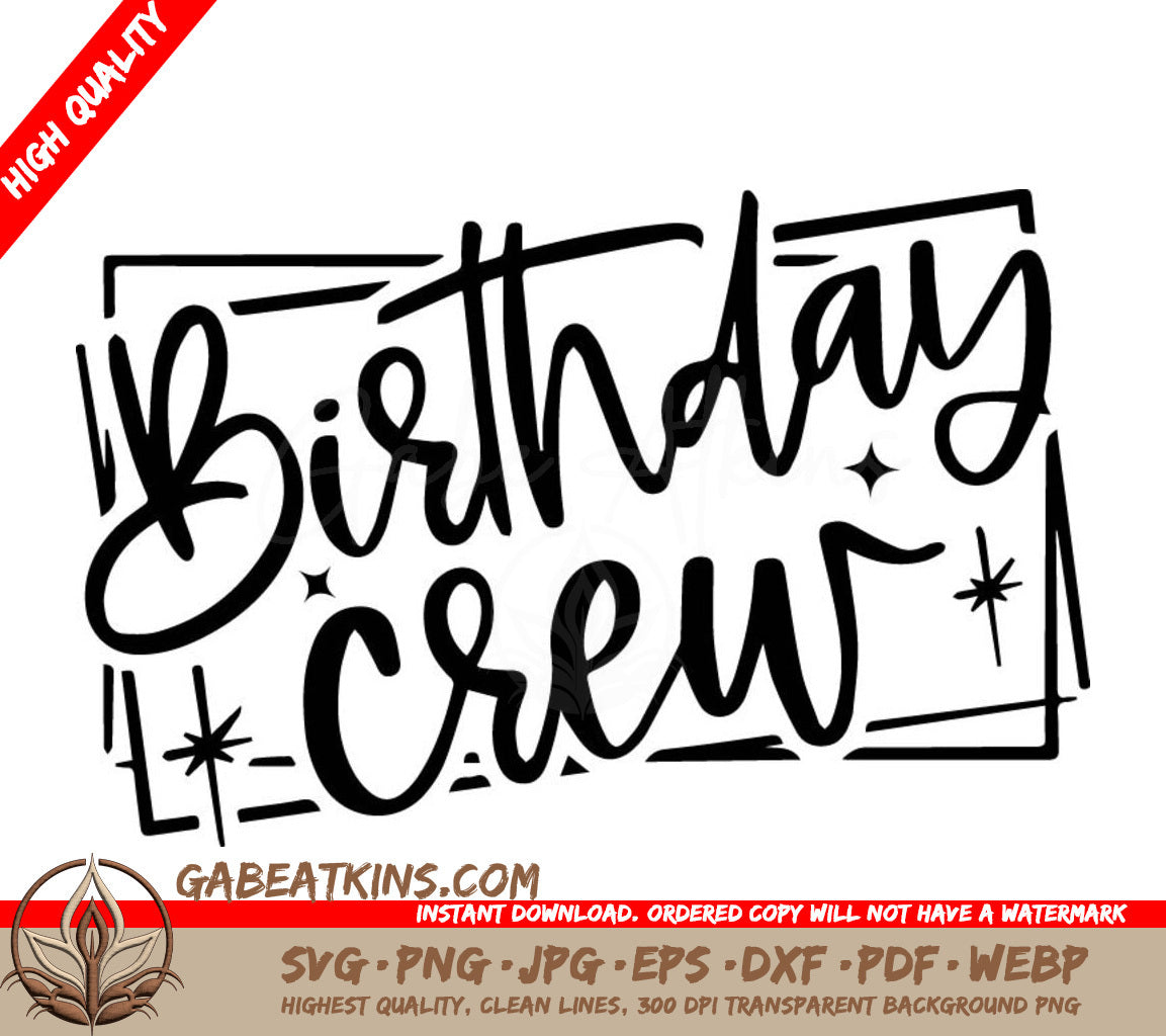 A Black And White Sign That Says Birthday Crew SVG - Birthday Crew SVG SVG