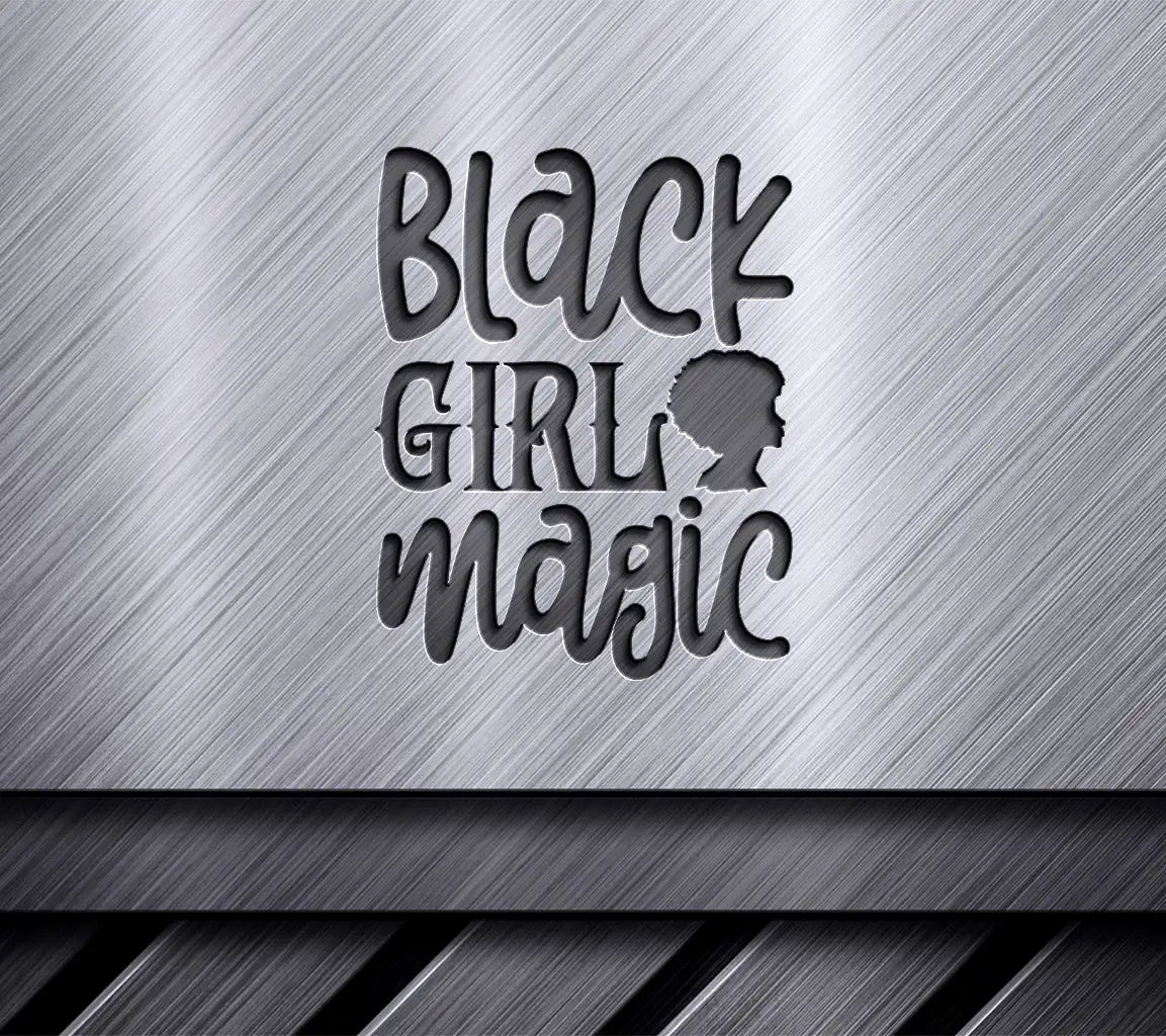 Black Girl Magic Silhouette SVG - Black History Month Design SVG