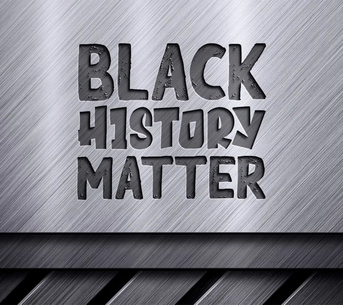 Black History Month SVG Black History Matters Sign SVG