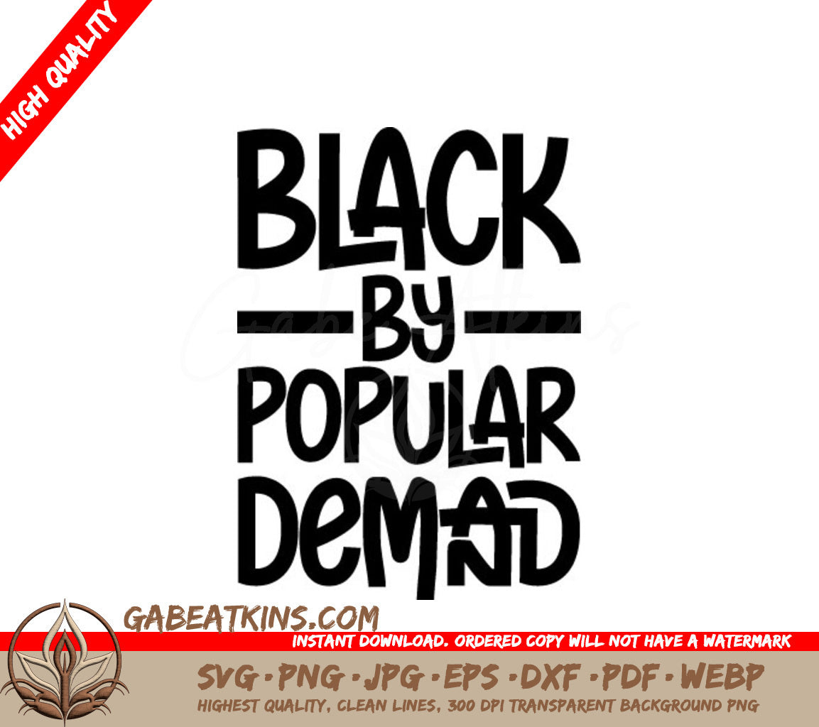 Black By Popular Demand SVG - Black History Month Sign SVG