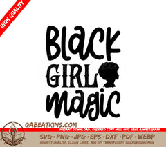 Black Girl Magic Silhouette SVG - Black History Month Design SVG