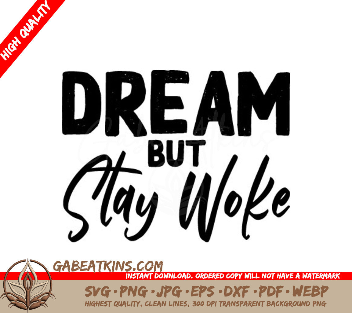 Black History Month Dream But Stay Woke SVG Logo SVG