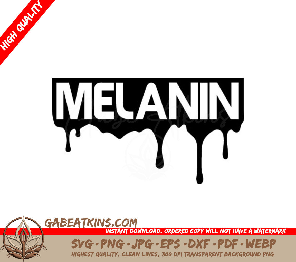 Black History Month Melanin Drip Logo SVG SVG