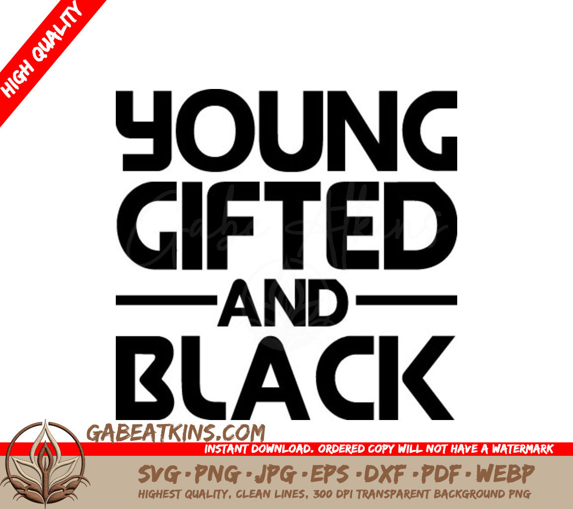 Black History Month Young Gifted & Black SVG Logo SVG