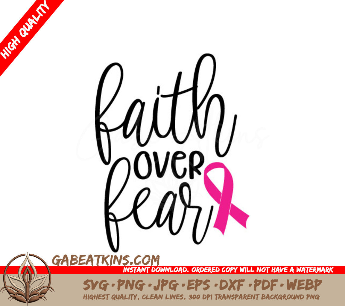 Faith Over Fear Pink Ribbon Breast Cancer SVG SVG